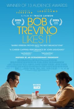 Bob Trevino Likes It poster